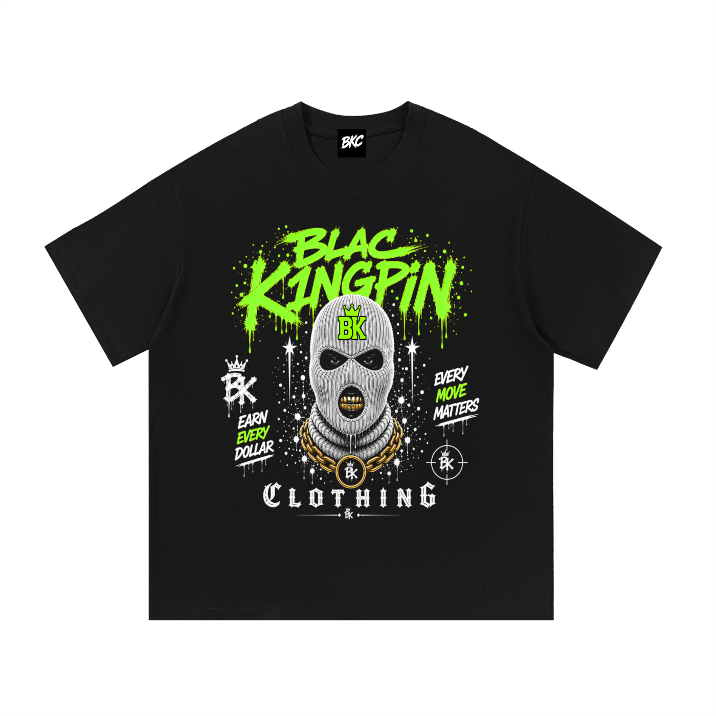 Blac K1ngpin Every Move Matters T-Shirt
