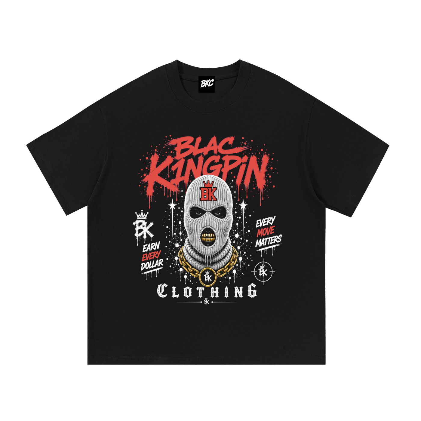 Blac K1ngpin Every Move Matters T-Shirt