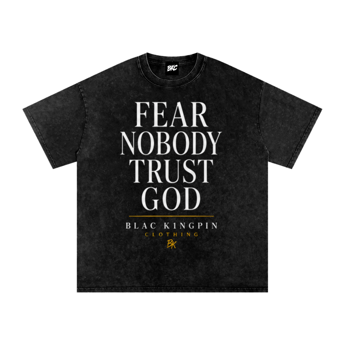Fear Nobody Trust God T-Shirt