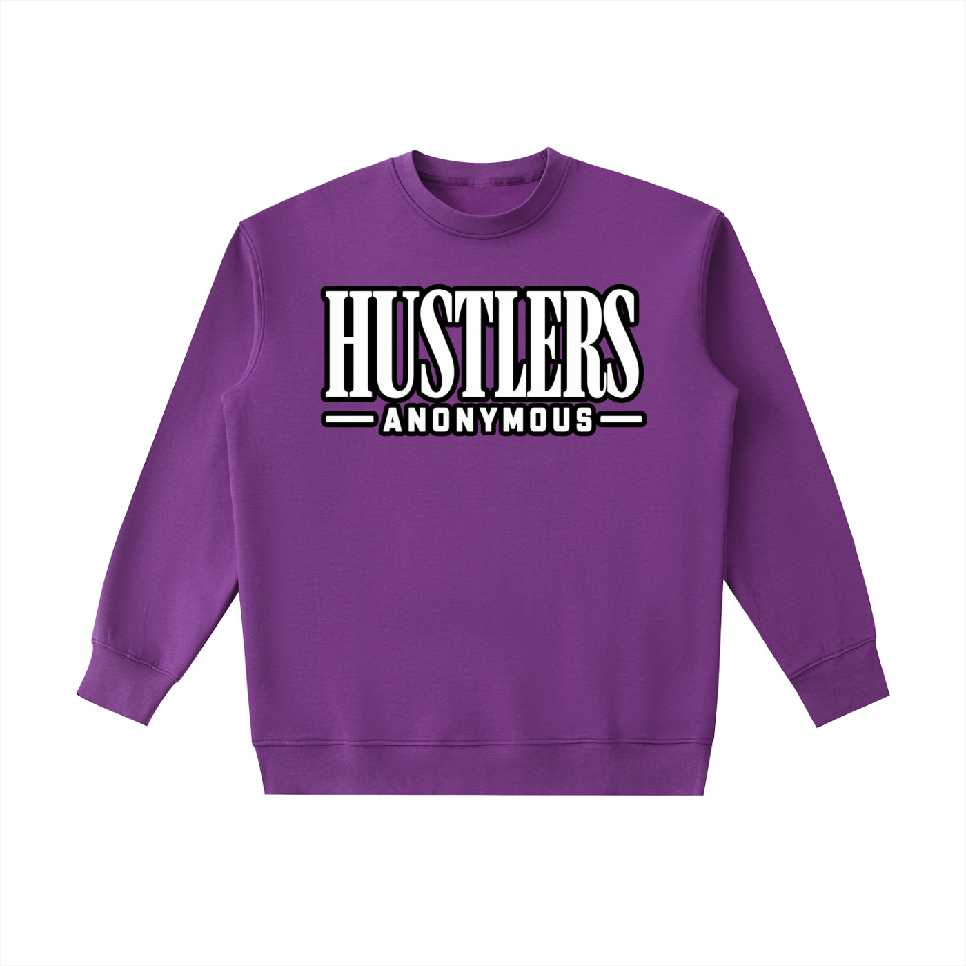 Hustlers Anonymous  Sweatshirt