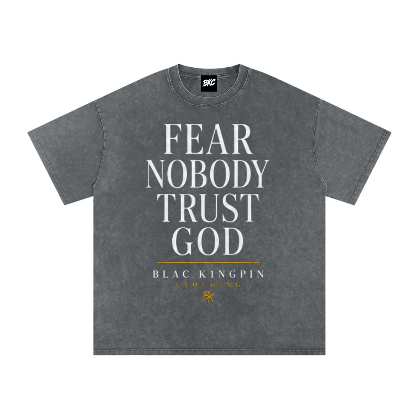 Fear Nobody Trust God T-Shirt