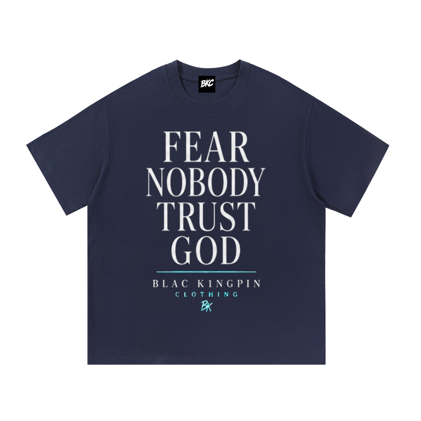 Fear Nobody Trust God T-Shirt
