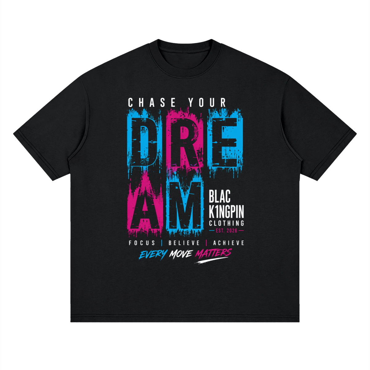 Chase Your Dream T-Shirt