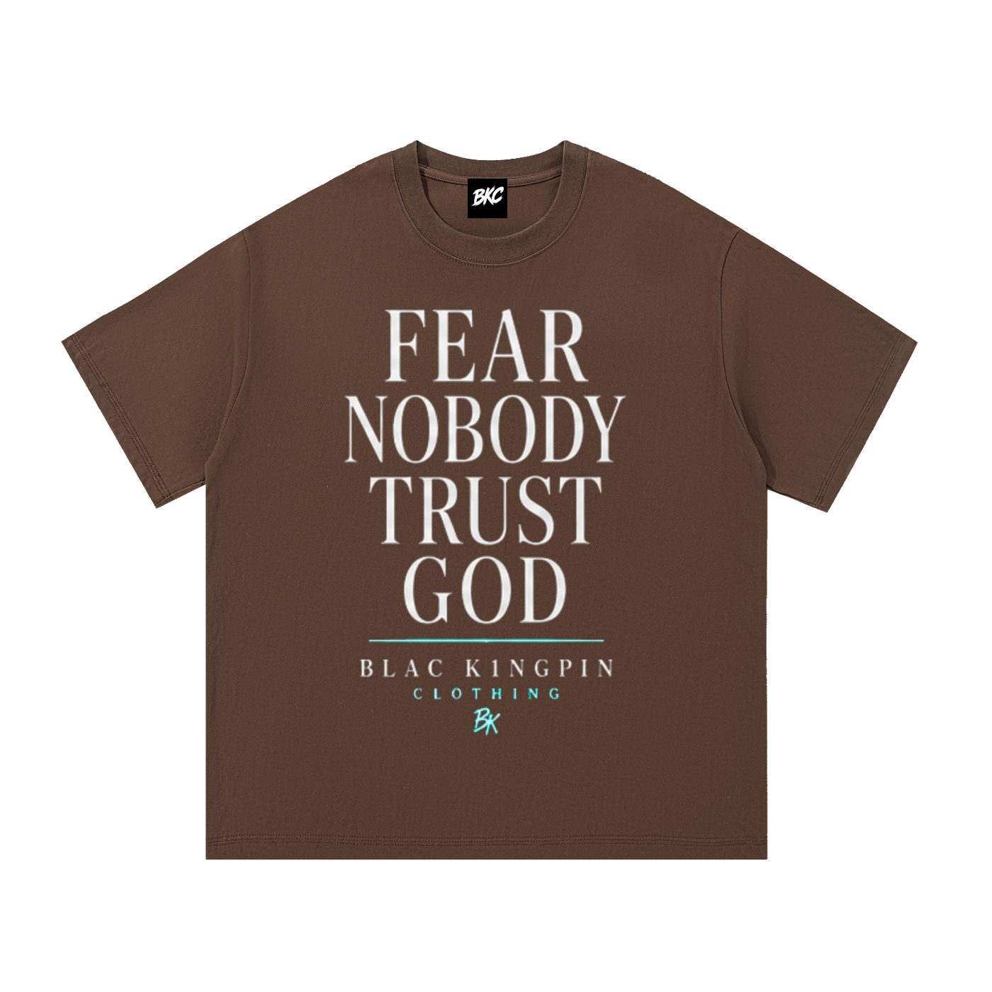 Fear Nobody Trust God T-Shirt
