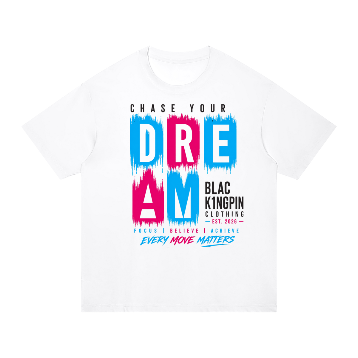 Chase Your Dream T-Shirt